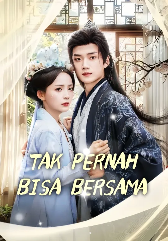 Tak Pernah Bisa Bersama